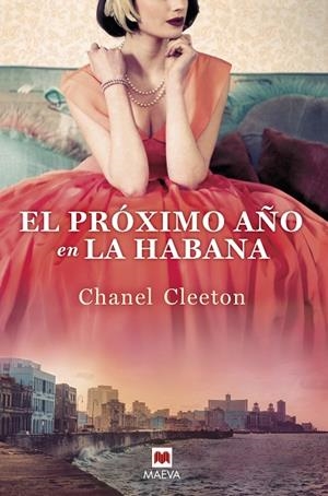 PRÓXIMO AÑO EN LA HABANA, EL  | 9788418184116 | CLEETON, CHANEL | Llibreria La Gralla | Librería online de Granollers