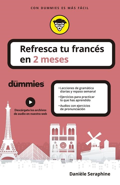 REFRESCA TU FRANCÉS EN 2 MESES PARA DUMMIES | 9788432906251 | SERAPHINE, DANIÈLE | Llibreria La Gralla | Llibreria online de Granollers