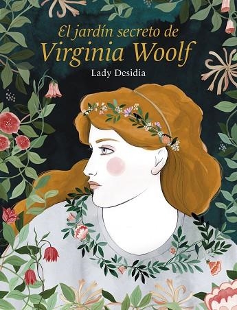 JARDÍN SECRETO DE VIRGINIA WOOLF, EL | 9788418260254 | DESIDIA, LADY | Llibreria La Gralla | Librería online de Granollers