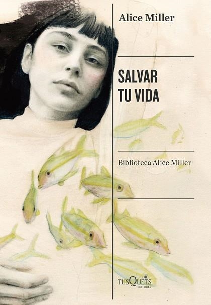 SALVAR TU VIDA | 9788490668818 | MILLER, ALICE | Llibreria La Gralla | Llibreria online de Granollers