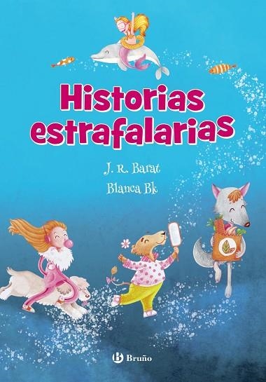 HISTORIAS ESTRAFALARIAS | 9788469629284 | BARAT, J. R. | Llibreria La Gralla | Llibreria online de Granollers