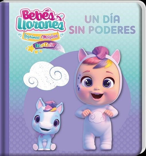 BEBES LLORONES UN DIA SIN PODERES | 9788413346304 | AA.VV | Llibreria La Gralla | Librería online de Granollers