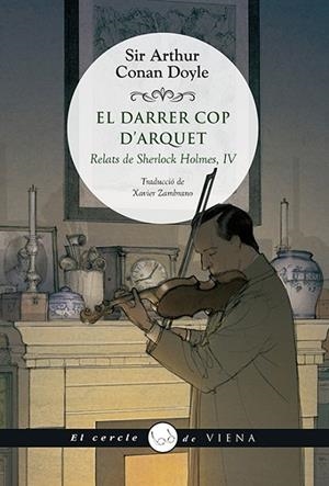 DARRER COP D'ARQUET, EL RELATS DE SHERLOCK HOLMES IV | 9788417998653 | CONAN DOYLE, SIR ARTHUR | Llibreria La Gralla | Librería online de Granollers
