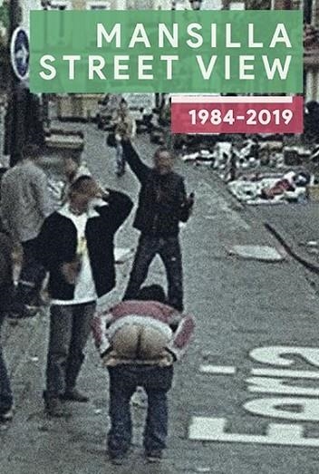 MANSILLA STREET VIEW 1984-2019 | 9788412236514 | MANSILLA, FERNANDO | Llibreria La Gralla | Librería online de Granollers