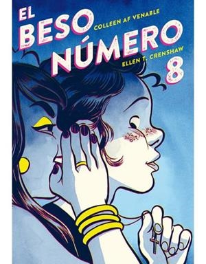 EL BESO Nº 8 | 9788417442484 | VENABLE, COLLEEN AF/CRENSHAW, ELLEN T | Llibreria La Gralla | Librería online de Granollers