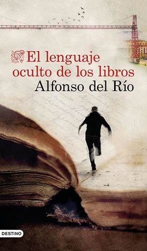 LENGUAJE OCULTO DE LOS LIBROS, EL  | 9788423358281 | RÍO, ALFONSO DEL | Llibreria La Gralla | Librería online de Granollers