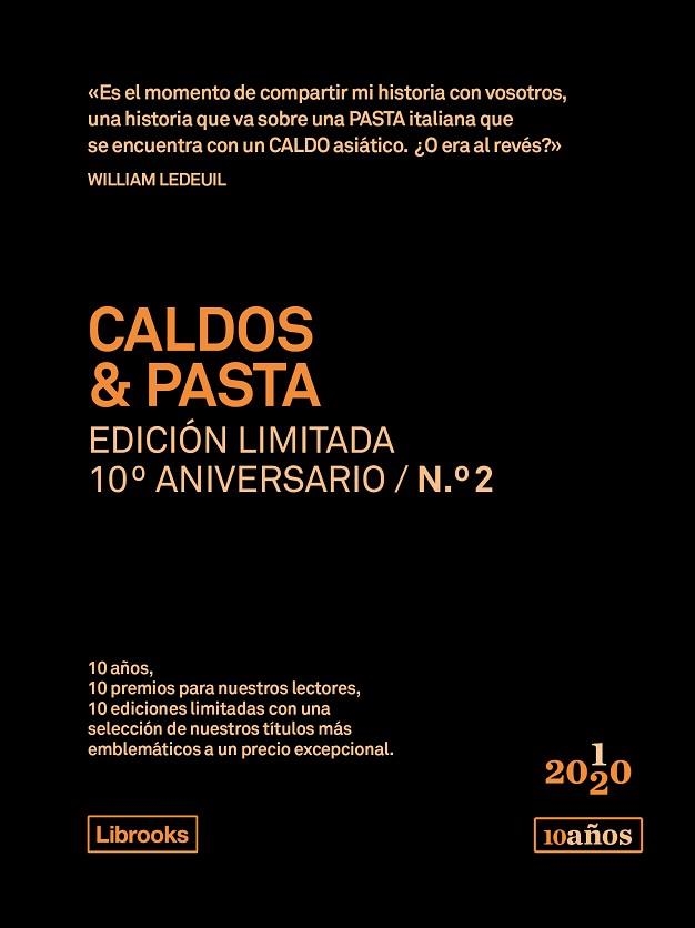 CALDOS & PASTA. EDICIÓN LIMITADA 10º ANIVERSARIO N.° 2 | 9788412256512 | LEDEUIL, WILLIAM | Llibreria La Gralla | Librería online de Granollers