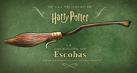 HARRY POTTER: LA COLECCIÓN DE ESCOBAS Y OTROS ARTEFACTOS DEL MUNDO MÁGICO | 9788467942248 | REVENSON, JODY | Llibreria La Gralla | Llibreria online de Granollers