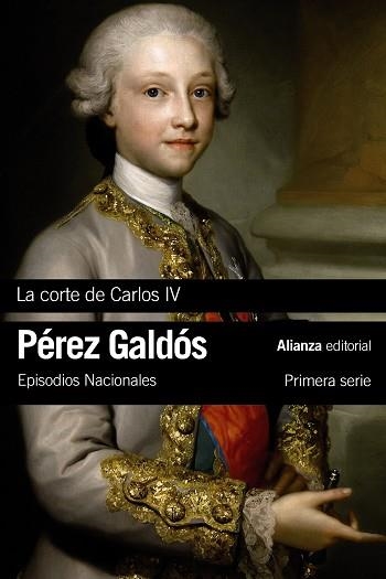 CORTE DE CARLOS IV, LA (EPISODIOS NACIONALES 2) | 9788491044147 | PÉREZ GALDÓS, BENITO | Llibreria La Gralla | Llibreria online de Granollers