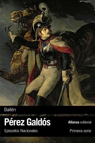 BAILÉN (EPISODIOS NACIONALES 4) | 9788491811862 | PÉREZ GALDÓS, BENITO | Llibreria La Gralla | Librería online de Granollers