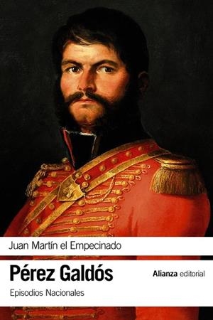 JUAN MARTÍN EL EMPECINADO (EPISODIOS NACIONALES 9) | 9788491047315 | PÉREZ GALDÓS, BENITO | Llibreria La Gralla | Librería online de Granollers