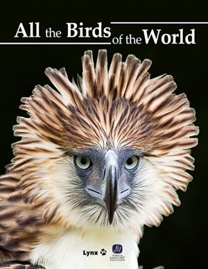 ALL THE BIRDS OF THE WORLD | 9788416728374 | HOYO, JOSEP DEL | Llibreria La Gralla | Llibreria online de Granollers