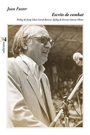 ESCRITS DE COMBAT | 9788417469283 | FUSTER, JOAN | Llibreria La Gralla | Librería online de Granollers