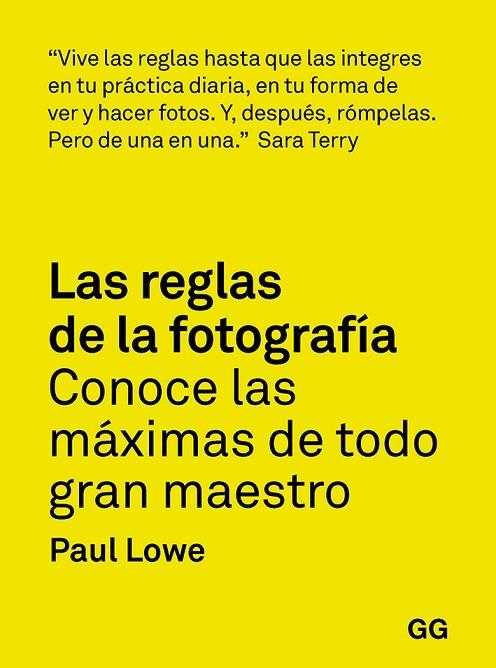 REGLAS DE LA FOTOGRAFÍA, LAS | 9788425232565 | LOWE, PAUL | Llibreria La Gralla | Llibreria online de Granollers