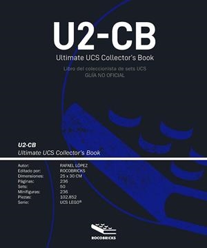 U2-CB ULTIMATE UCS COLLECTOR'S BOOK (LIBRO DEL COLECCIONISTA UCS) | 9788412162820 | LÓPEZ DOMÍNGUEZ, RAFAEL | Llibreria La Gralla | Librería online de Granollers