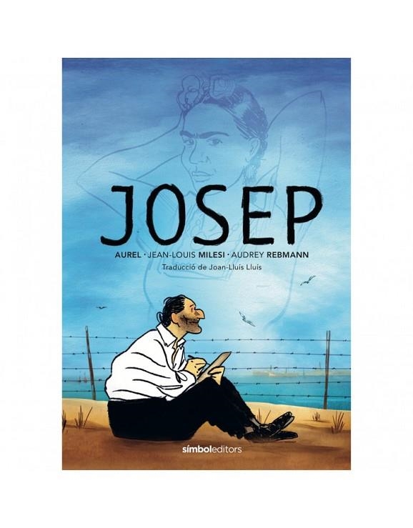 JOSEP | 9788415315919 | AUREL,JEAN LOUIS | Llibreria La Gralla | Librería online de Granollers
