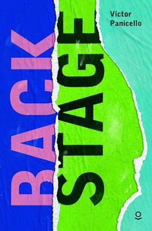 BACKSTAGE | 9788491223733 | PANICELLO MONTERDE, VICTOR | Llibreria La Gralla | Librería online de Granollers