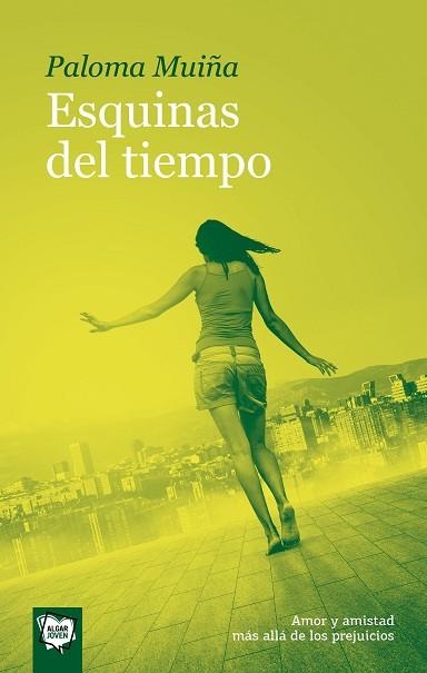 ESQUINAS DEL TIEMPO | 9788491424383 | MUIÑA,PALOMA | Llibreria La Gralla | Librería online de Granollers