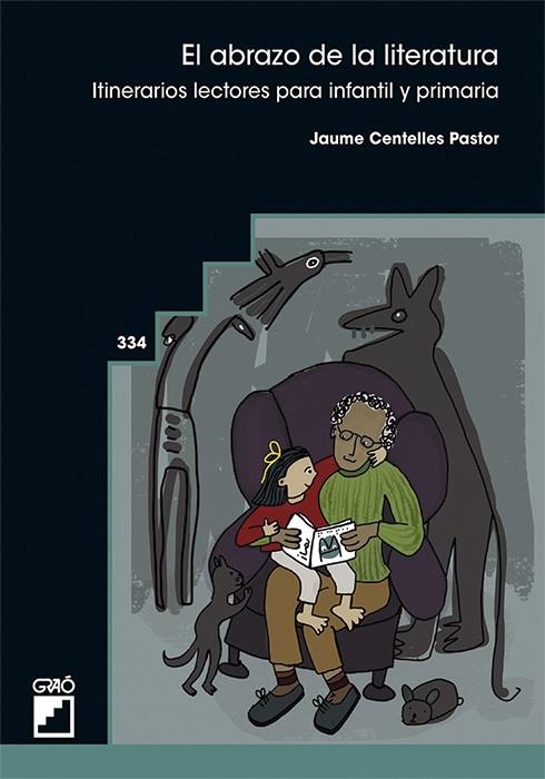 ABRAZO DE LA LITERATURA, EL | 9788418058349 | CENTELLES PASTOR, JAUME | Llibreria La Gralla | Llibreria online de Granollers