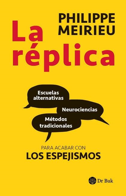 REPLICA, LA | 9788418219030 | MEIRIEU, PHILIPPE | Llibreria La Gralla | Librería online de Granollers