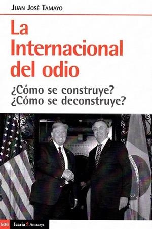 INTERNACIONAL DEL ODIO, LA | 9788498889796 | TAMAYO, JUAN JOSE | Llibreria La Gralla | Llibreria online de Granollers