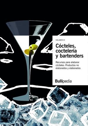 CÓCTELES, COCTELERÍA Y BARTENDERS | 9788409234257 | BULLIPEDIA | Llibreria La Gralla | Librería online de Granollers