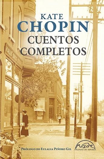 CUENTOS COMPLETOS KATE CHOPIN | 9788483932858 | CHOPIN, KATE | Llibreria La Gralla | Librería online de Granollers