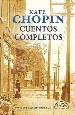 CUENTOS COMPLETOS KATE CHOPIN | 9788483932858 | CHOPIN, KATE | Llibreria La Gralla | Librería online de Granollers