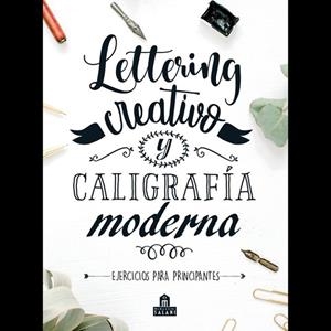 LETTERING CREATIVO Y CALIGRAFÍA MODERNA | 9788893678582 | VARIOS AUTORES | Llibreria La Gralla | Llibreria online de Granollers