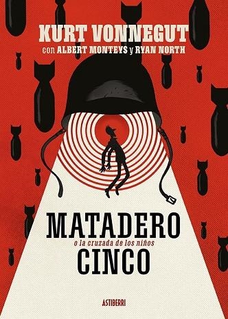 MATADERO CINCO O LA CRUZADA DE LOS NIÑOS | 9788418215285 | NORTH, RYAN/MONTEYS, ALBERT | Llibreria La Gralla | Llibreria online de Granollers