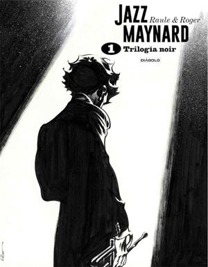 JAZZ MAYNARD 1. TRILOGIA NOIR | 9788418320132 | RAULE/ROGER | Llibreria La Gralla | Librería online de Granollers