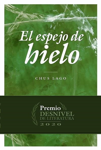 ESPEJO DE HIELO, EL | 9788498295344 | LAGO REY, MARÍA JESÚS | Llibreria La Gralla | Librería online de Granollers