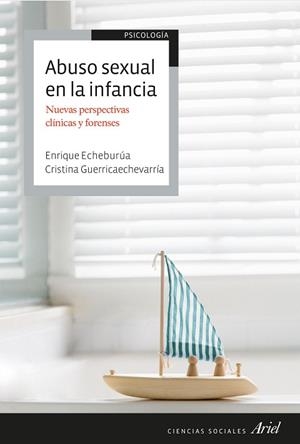 ABUSO SEXUAL EN LA INFANCIA | 9788434433182 | ECHEBURÚA, ENRIQUE/GUERRICAECHEVAVARRIA ESTANCA, CRISTINA | Llibreria La Gralla | Librería online de Granollers