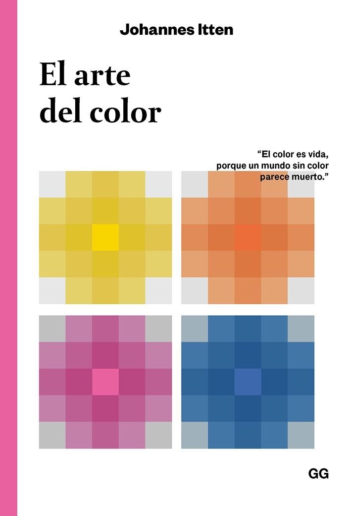 ARTE DEL COLOR, EL  | 9788425232848 | ITTEN, JOHANNES | Llibreria La Gralla | Llibreria online de Granollers