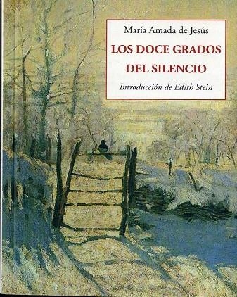 DOCE GRADOS DEL SILENCIO, LOS | 9788497162722 | DE JESÚS, MARÍA AMADA | Llibreria La Gralla | Llibreria online de Granollers