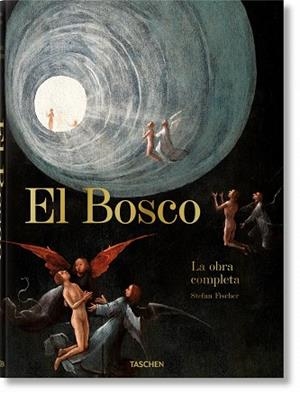 BOSCO, EL. LA OBRA COMPLETA | 9783836578677 | FISCHER, STEFAN | Llibreria La Gralla | Librería online de Granollers
