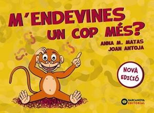 M'ENDEVINES UN COP MÉS? | 9788448949822 | ANTOJA MAS, JOAN/MATAS ROS, ANNA M. | Llibreria La Gralla | Librería online de Granollers