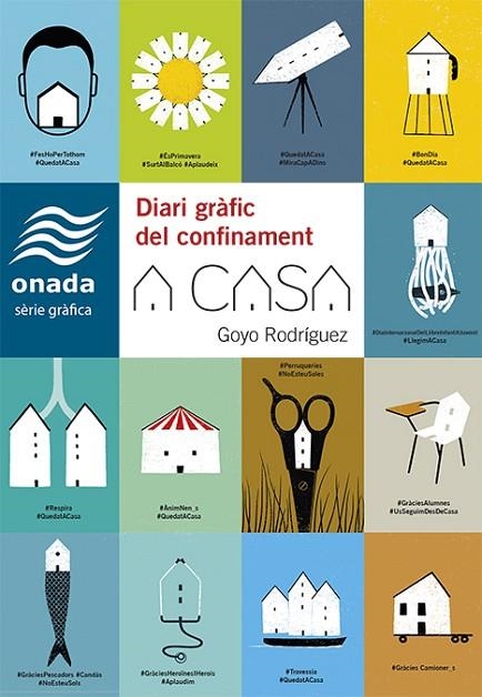 A CASA. DIARI GRÀFIC DEL CONFINAMENT | 9788417638887 | RODRÍGUEZ, GOYO | Llibreria La Gralla | Llibreria online de Granollers