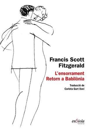 ENSORRAMENT, L' ; RETORN A BABILÒNIA | 9788494860799 | SCOTT FITZGERALD, FRANCIS | Llibreria La Gralla | Librería online de Granollers