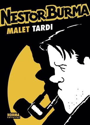 NESTOR BURMA. EDICIÓN INTEGRAL | 9788467943924 | MALET, LEO  ;  TARDI, JACQUES  | Llibreria La Gralla | Llibreria online de Granollers