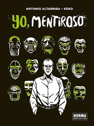 YO, MENTIROSO | 9788467943863 | ALTARRIBA, ANTONIO ;  KEKO | Llibreria La Gralla | Llibreria online de Granollers