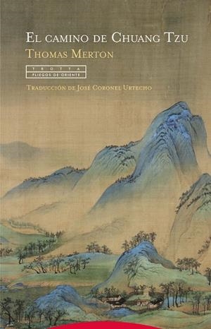 CAMINO DE CHUANG TZU, EL | 9788498798005 | MERTON, THOMAS | Llibreria La Gralla | Librería online de Granollers