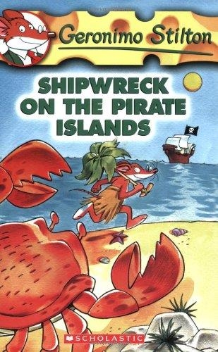 SHIPWRECK PIRATE ISLANDS -GERONIMO STILTON 18 | 9780439691413 | STILTON, GERONIMO | Llibreria La Gralla | Llibreria online de Granollers