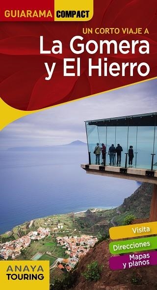 LA GOMERA Y EL HIERRO | 9788491582656 | ANAYA TOURING/HERNÁNDEZ BUENO, MARIO | Llibreria La Gralla | Llibreria online de Granollers