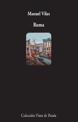 ROMA | 9788498954159 | VILAS, MANUEL | Llibreria La Gralla | Librería online de Granollers