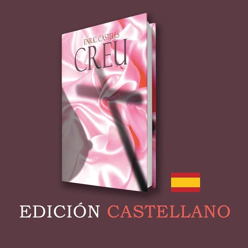 CREU (EDICIÓN EN CASTELLANO) | 9788409257782 | CASTELLS, ENRIC | Llibreria La Gralla | Llibreria online de Granollers