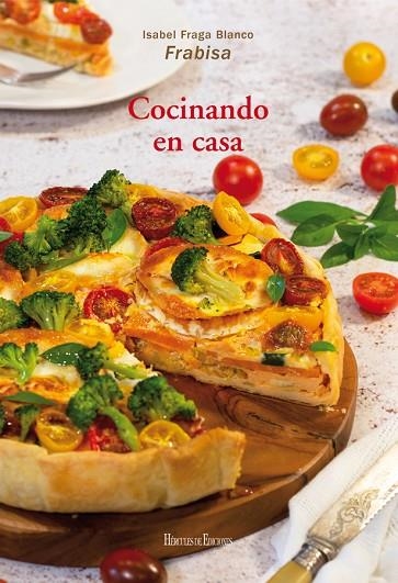 COCINANDO EN CASA | 9788412253719 | FRAGA BLANCO, ISABEL | Llibreria La Gralla | Librería online de Granollers