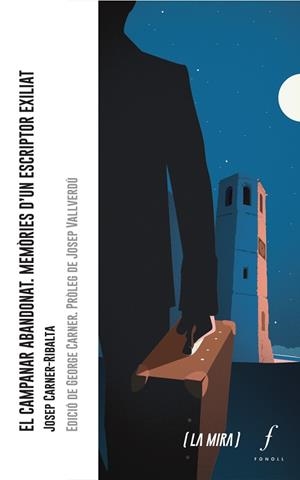 CAMPANAR ABANDONAT, EL | 9788412146370 | CARNER-RIBALTA, JOSEP | Llibreria La Gralla | Librería online de Granollers