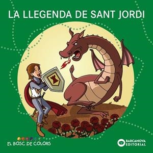 LLEGENDA DE SANT JORDI, LA | 9788448952235 | BALDÓ CABA, ESTEL/GIL JUAN, ROSA/SOLIVA GARRIGA, MARIA | Llibreria La Gralla | Librería online de Granollers