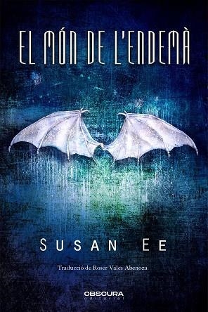 EL MÓN DE L'ENDEMÀ (HISTORIES DE MITJANIT 1) | 9788412165487 | EE, SUSAN | Llibreria La Gralla | Librería online de Granollers